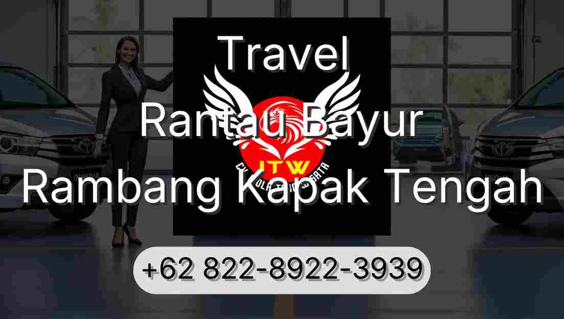 Travel Rantau Bayur Rambang Kapak Tengah