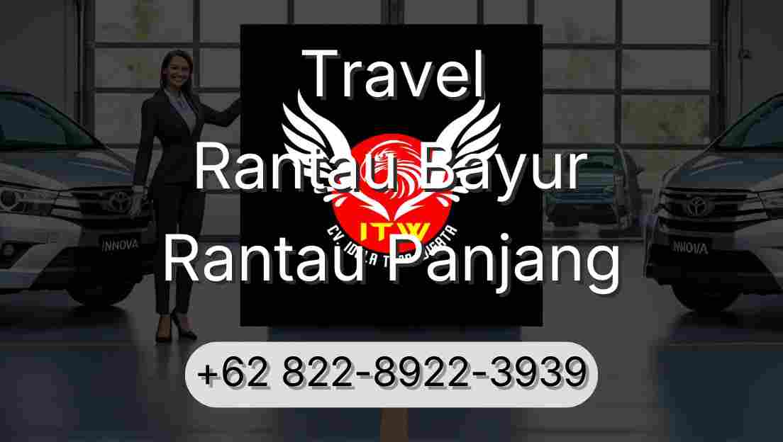 Travel Rantau Bayur Rantau Panjang