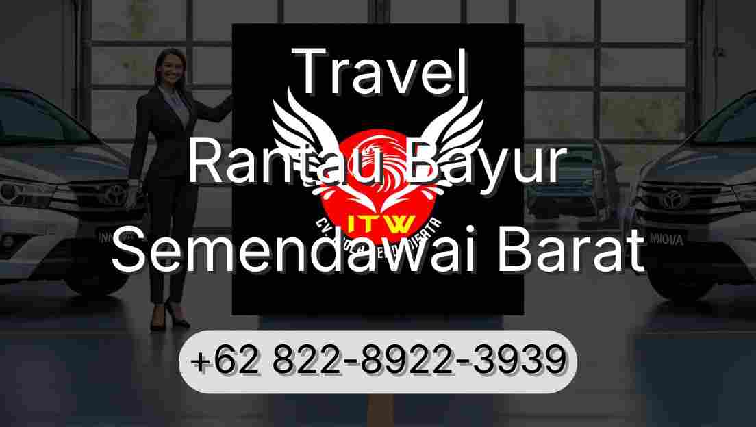 Travel Rantau Bayur Semendawai Barat