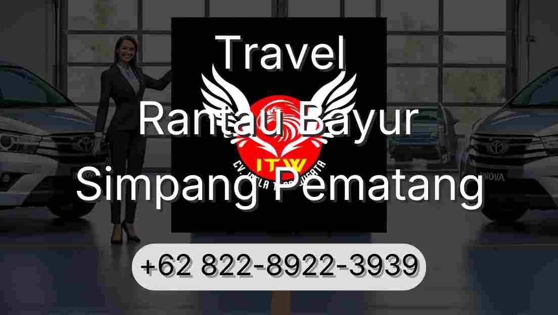 Travel Rantau Bayur Simpang Pematang