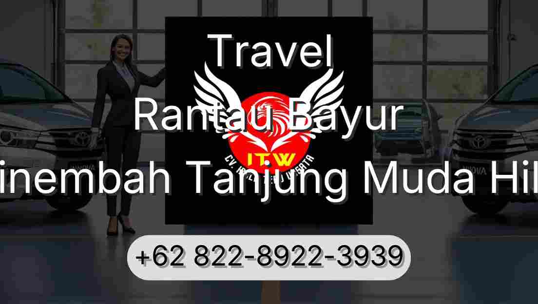 Travel Rantau Bayur Sinembah Tanjung Muda Hilir