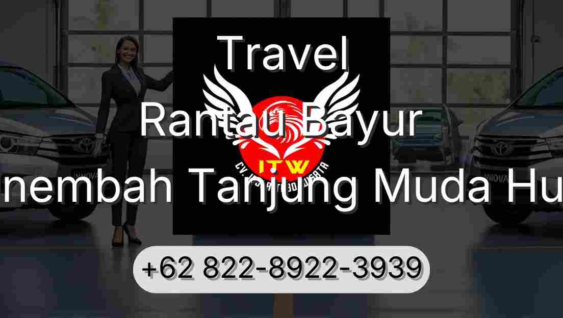 Travel Rantau Bayur Sinembah Tanjung Muda Hulu