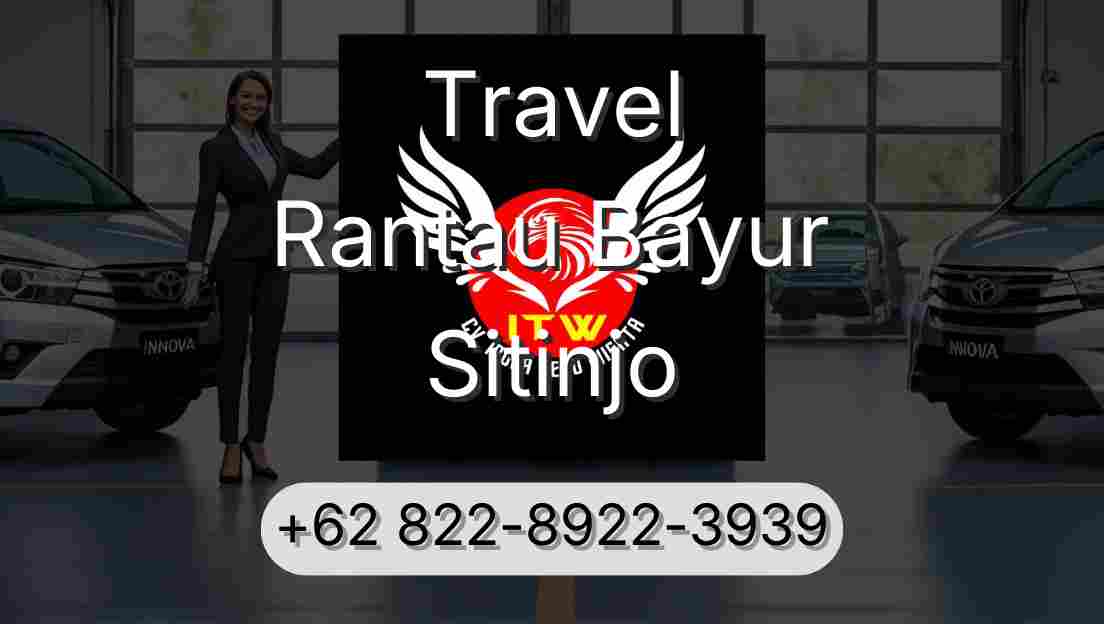 Travel Rantau Bayur Sitinjo