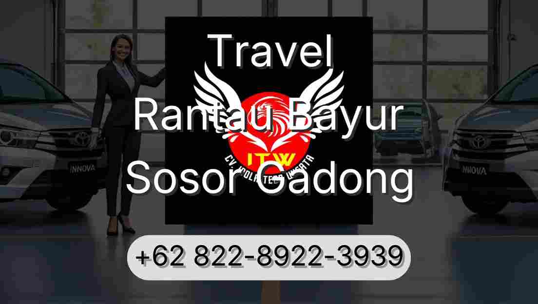 Travel Rantau Bayur Sosor Gadong