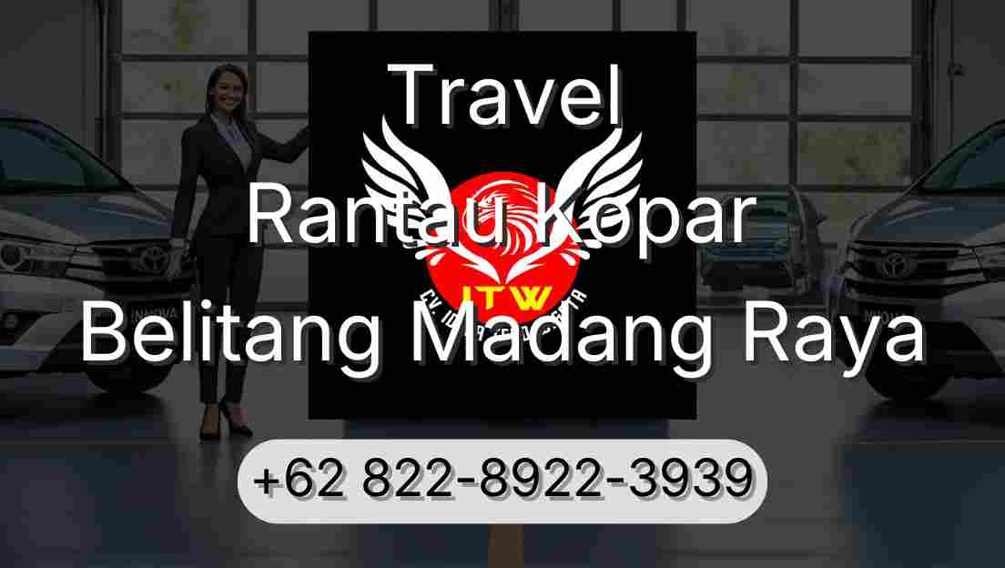 Travel Rantau Kopar Belitang Madang Raya