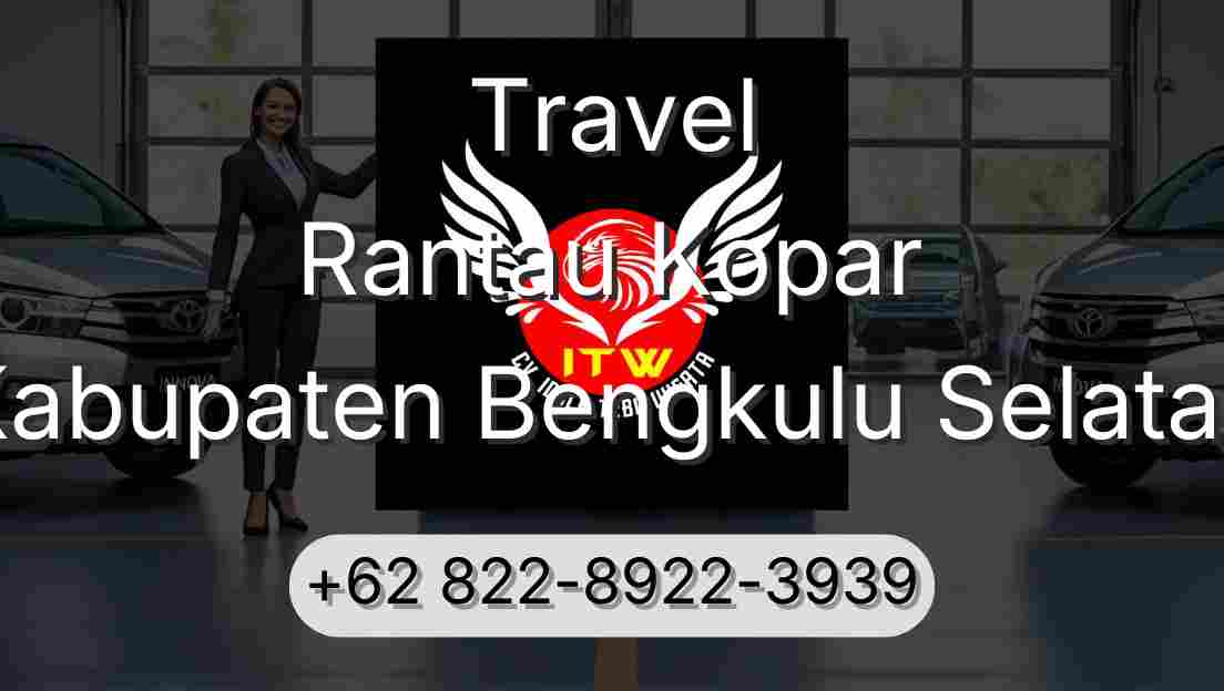 Travel Rantau Kopar Kabupaten Bengkulu Selatan