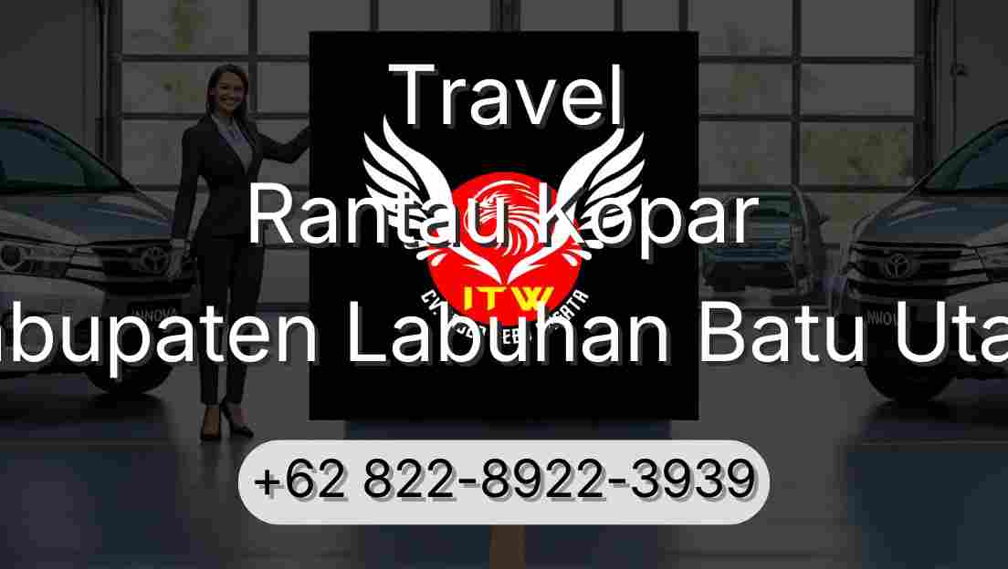 Travel Rantau Kopar Kabupaten Labuhan Batu Utara