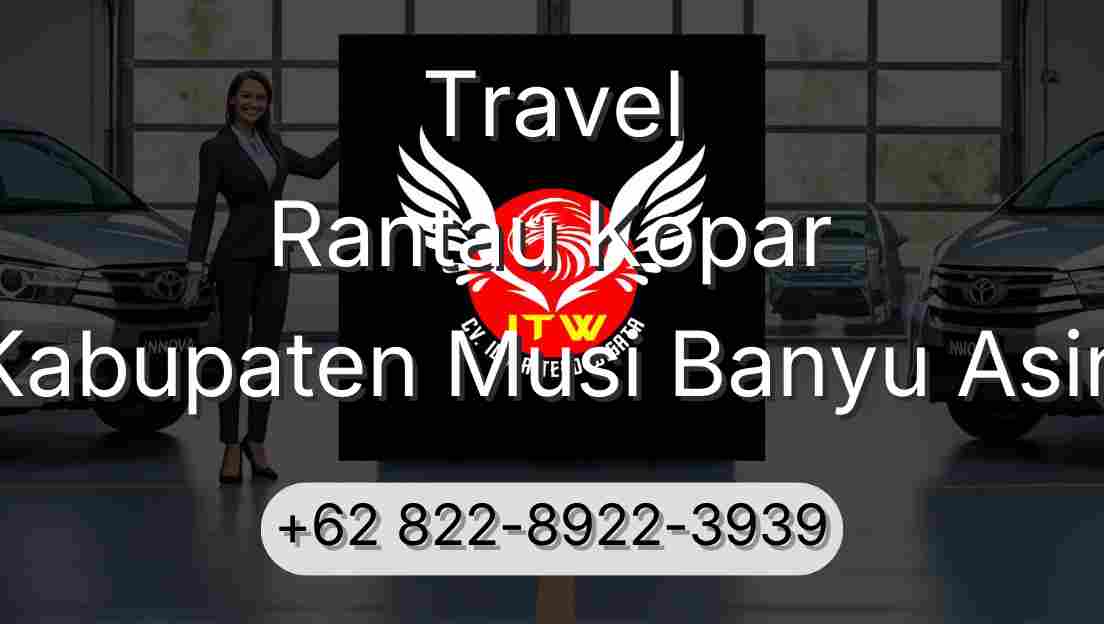 Travel Rantau Kopar Kabupaten Musi Banyu Asin