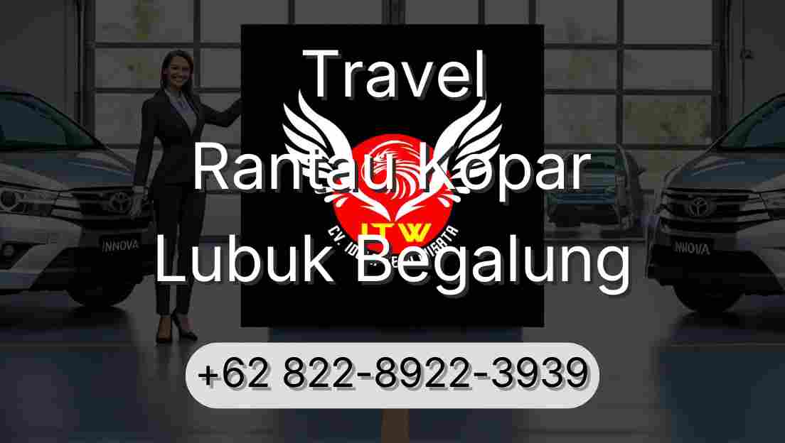 Travel Rantau Kopar Lubuk Begalung
