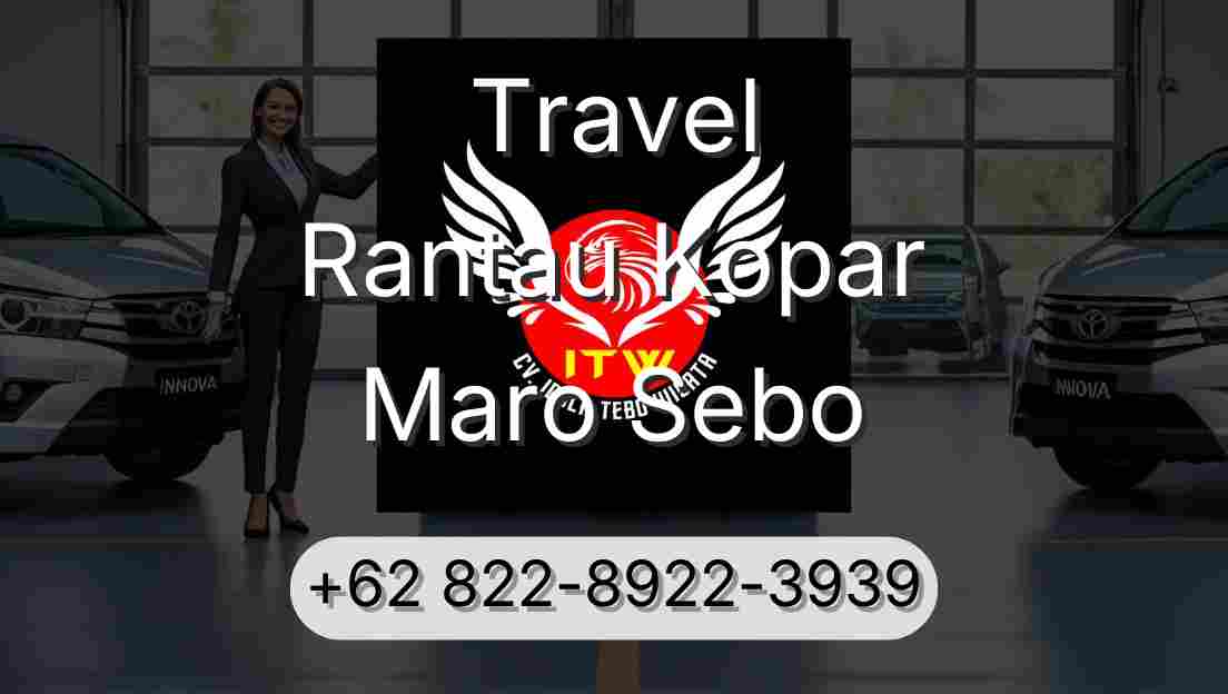 Travel Rantau Kopar Maro Sebo