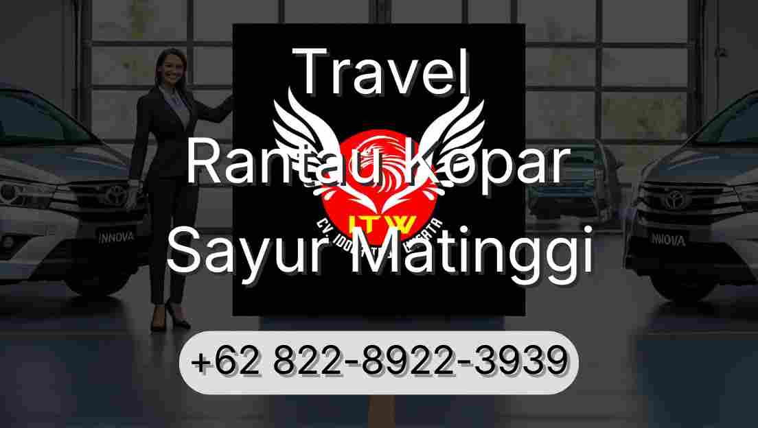 Travel Rantau Kopar Sayur Matinggi