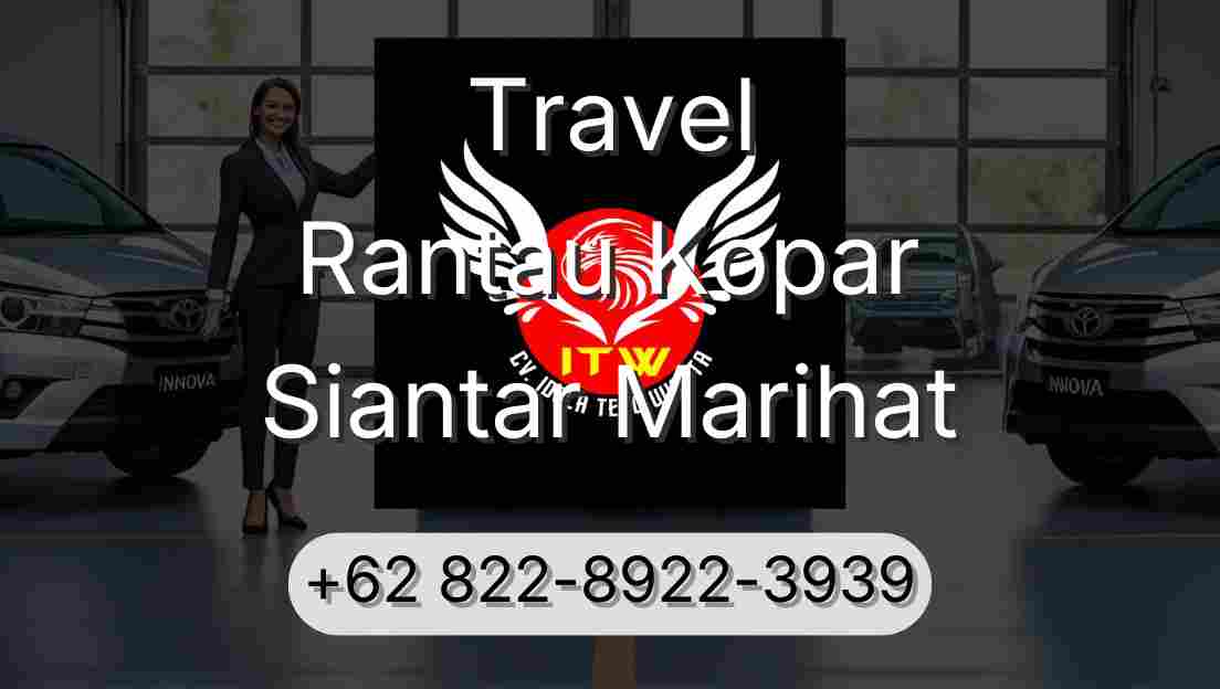 Travel Rantau Kopar Siantar Marihat