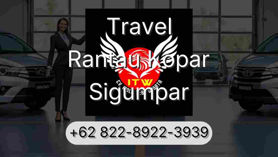 Travel Rantau Kopar Sigumpar