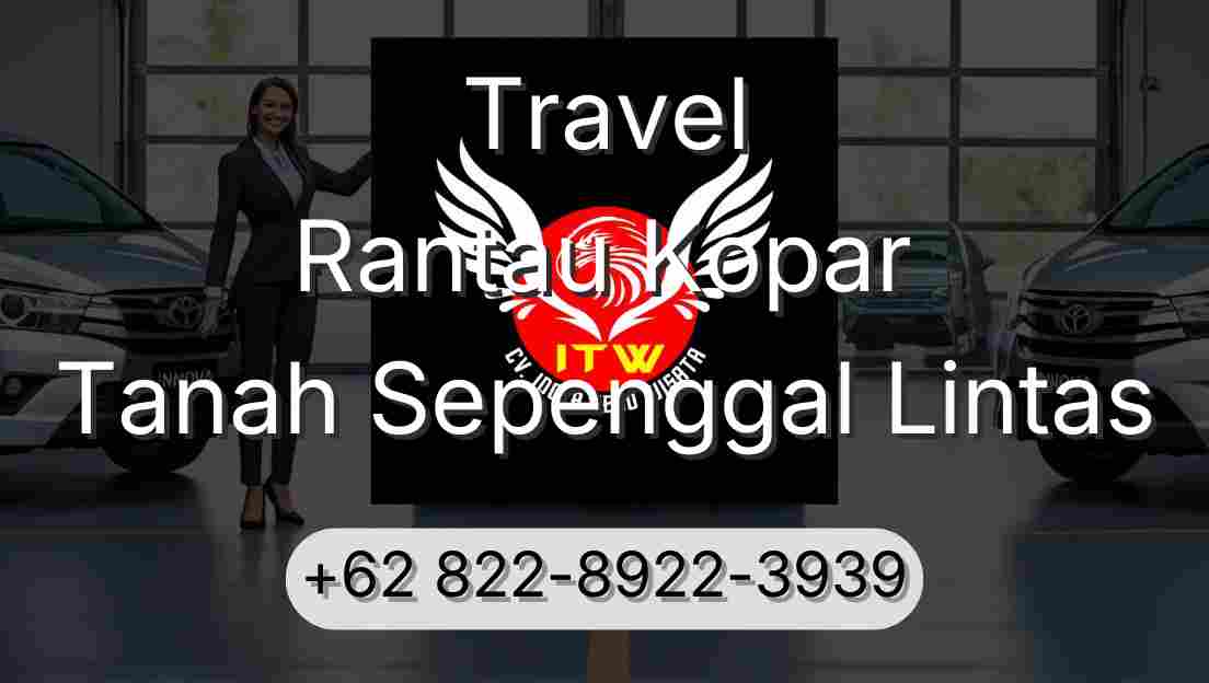 Travel Rantau Kopar Tanah Sepenggal Lintas