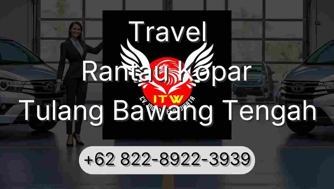 Travel Rantau Kopar Tulang Bawang Tengah