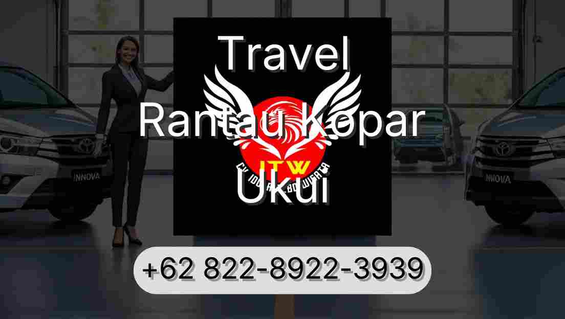 Travel Rantau Kopar Ukui