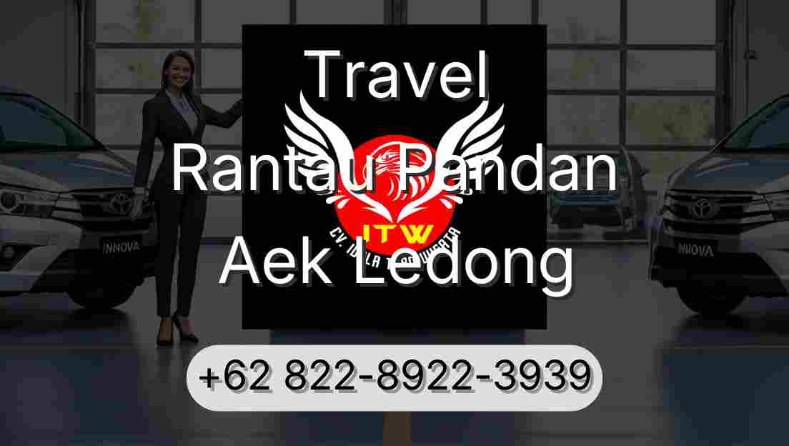 Travel Rantau Pandan Aek Ledong