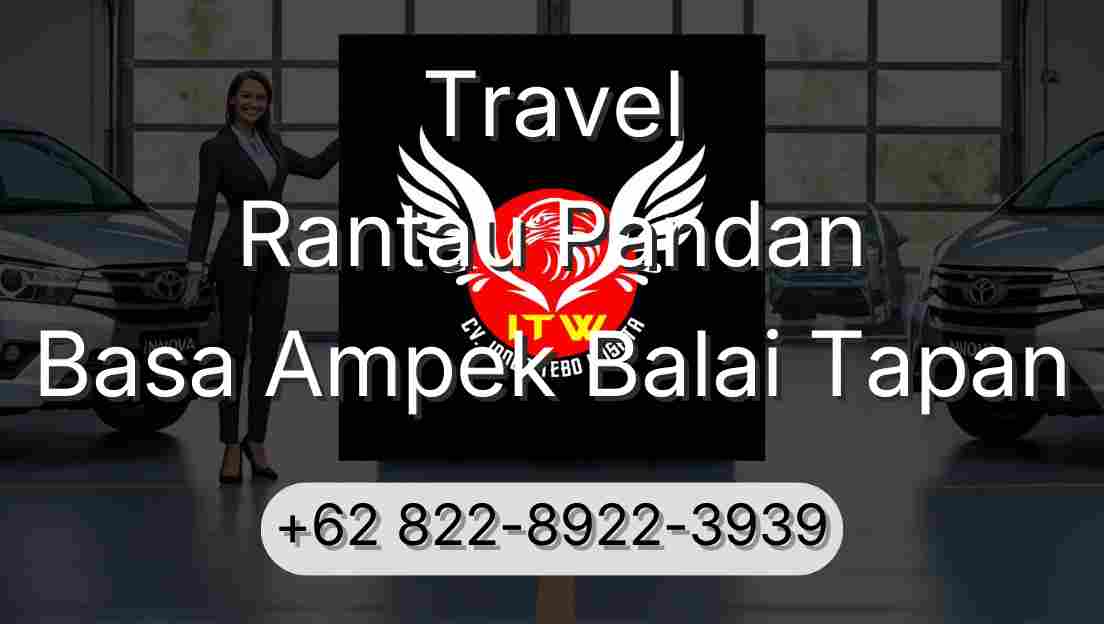Travel Rantau Pandan Basa Ampek Balai Tapan