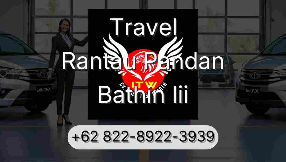 Travel Rantau Pandan Bathin Iii