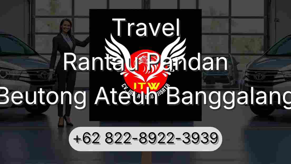 Travel Rantau Pandan Beutong Ateuh Banggalang