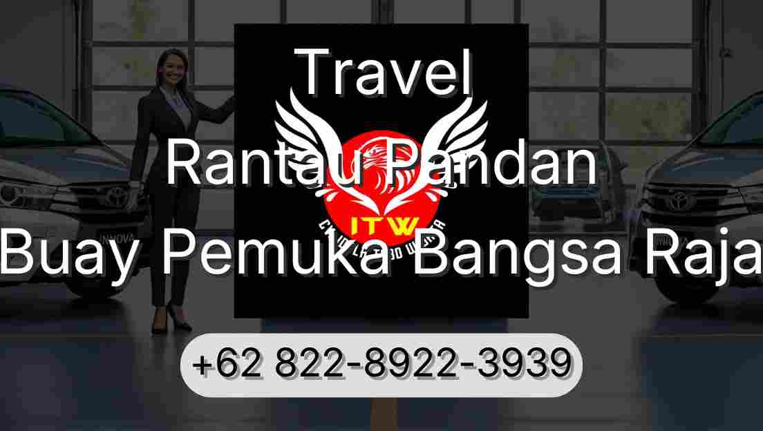 Travel Rantau Pandan Buay Pemuka Bangsa Raja