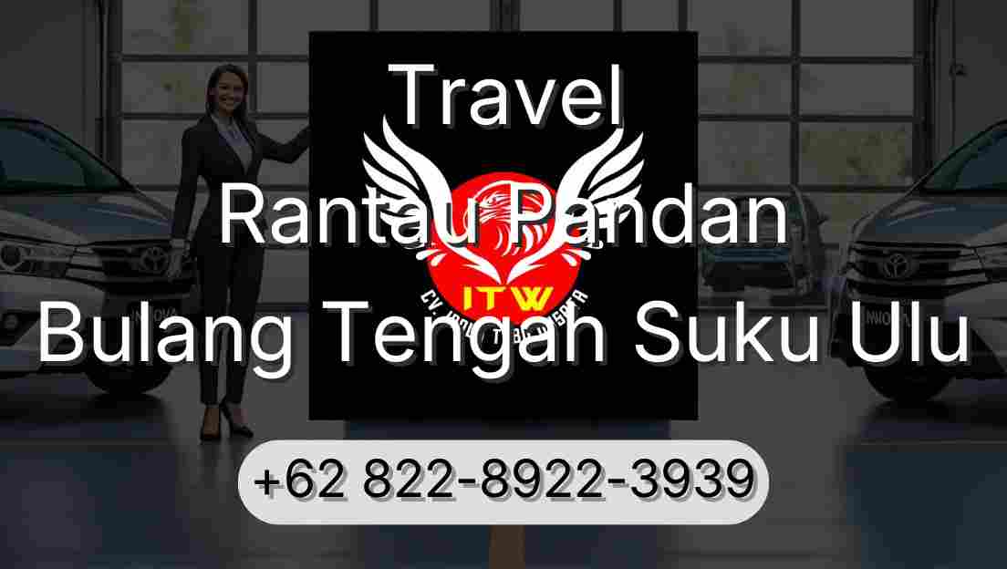 Travel Rantau Pandan Bulang Tengah Suku Ulu