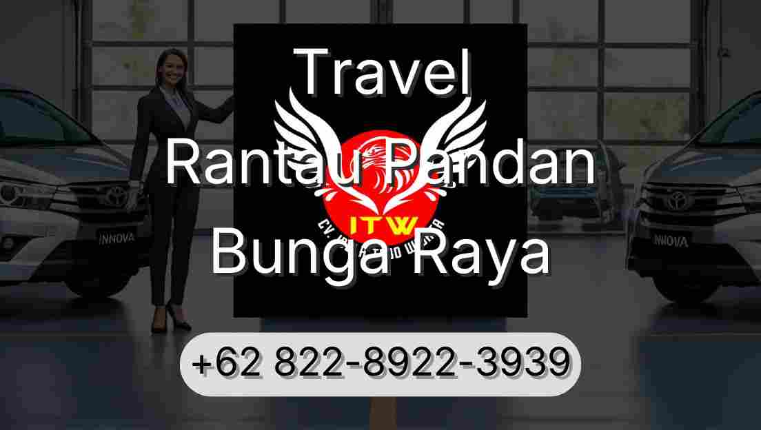 Travel Rantau Pandan Bunga Raya