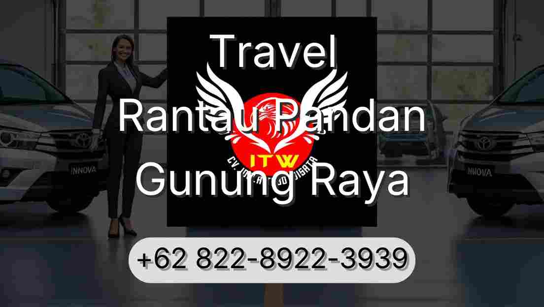 Travel Rantau Pandan Gunung Raya