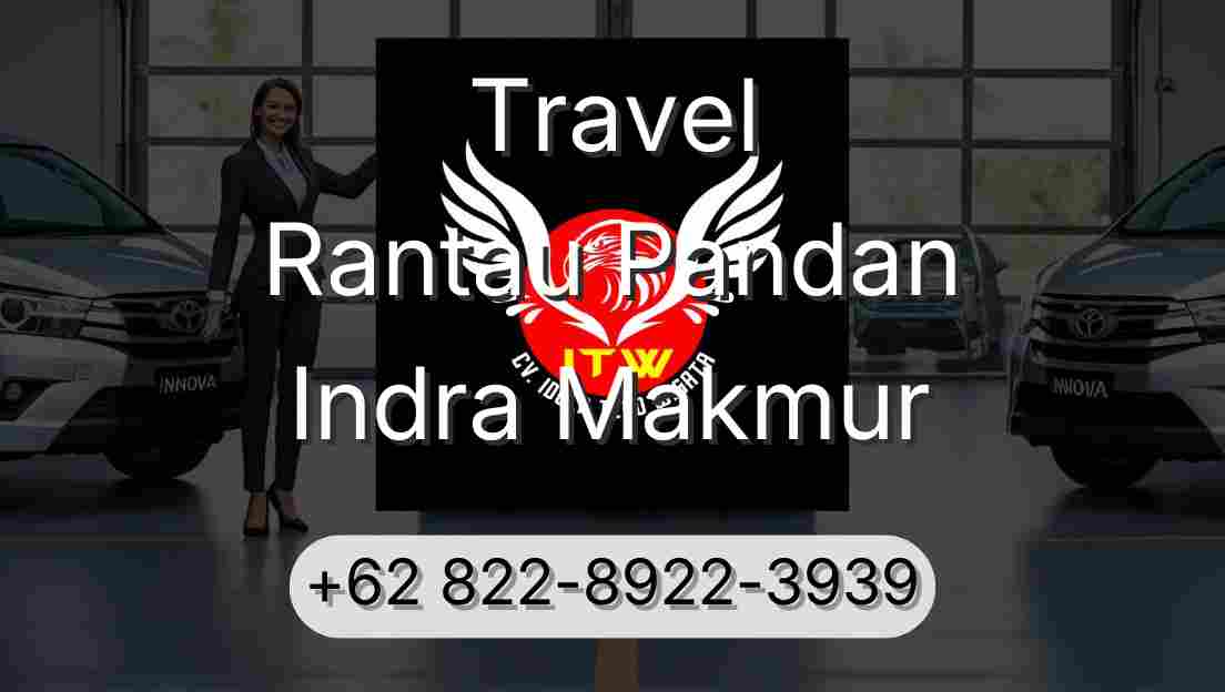 Travel Rantau Pandan Indra Makmur