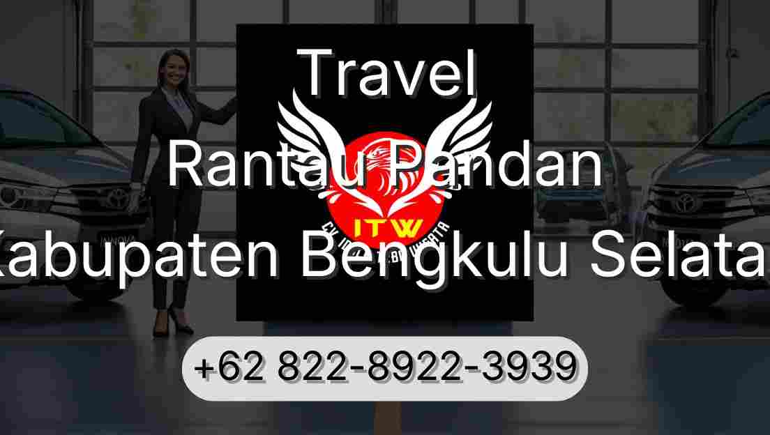 Travel Rantau Pandan Kabupaten Bengkulu Selatan