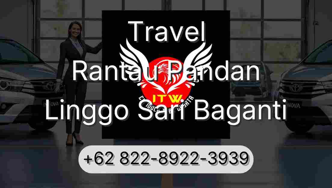 Travel Rantau Pandan Linggo Sari Baganti