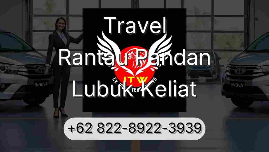 Travel Rantau Pandan Lubuk Keliat