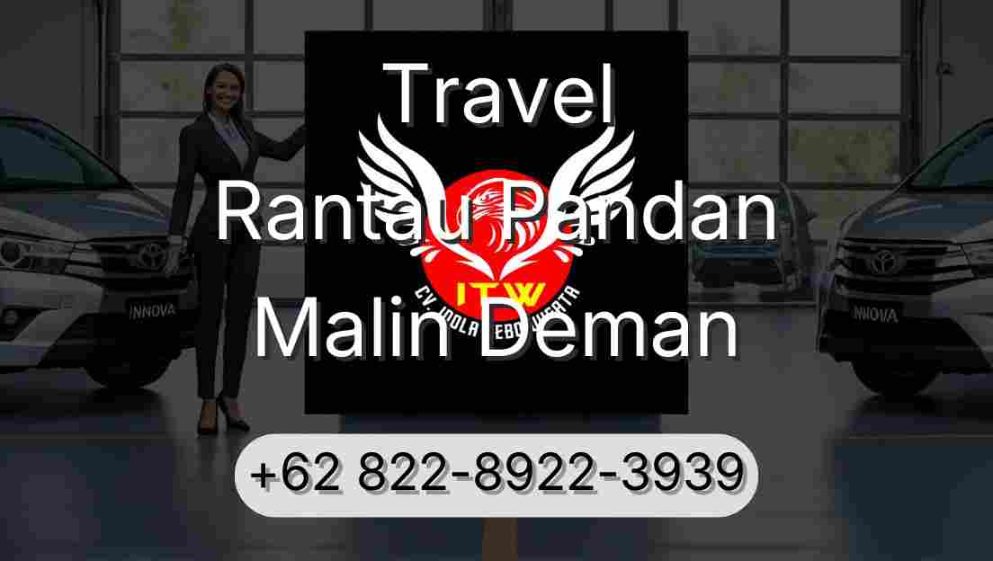 Travel Rantau Pandan Malin Deman