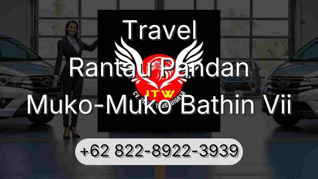 Travel Rantau Pandan Muko-Muko Bathin Vii