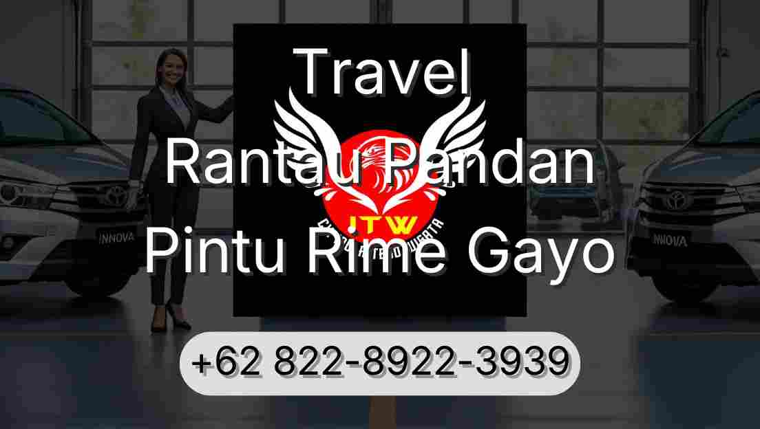 Travel Rantau Pandan Pintu Rime Gayo