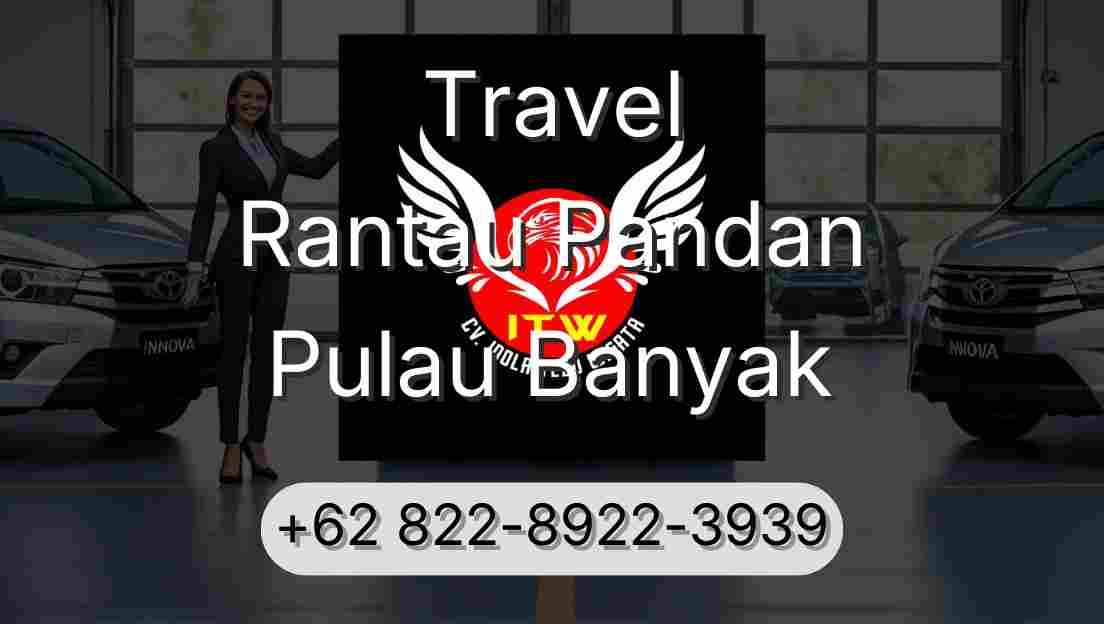 Travel Rantau Pandan Pulau Banyak