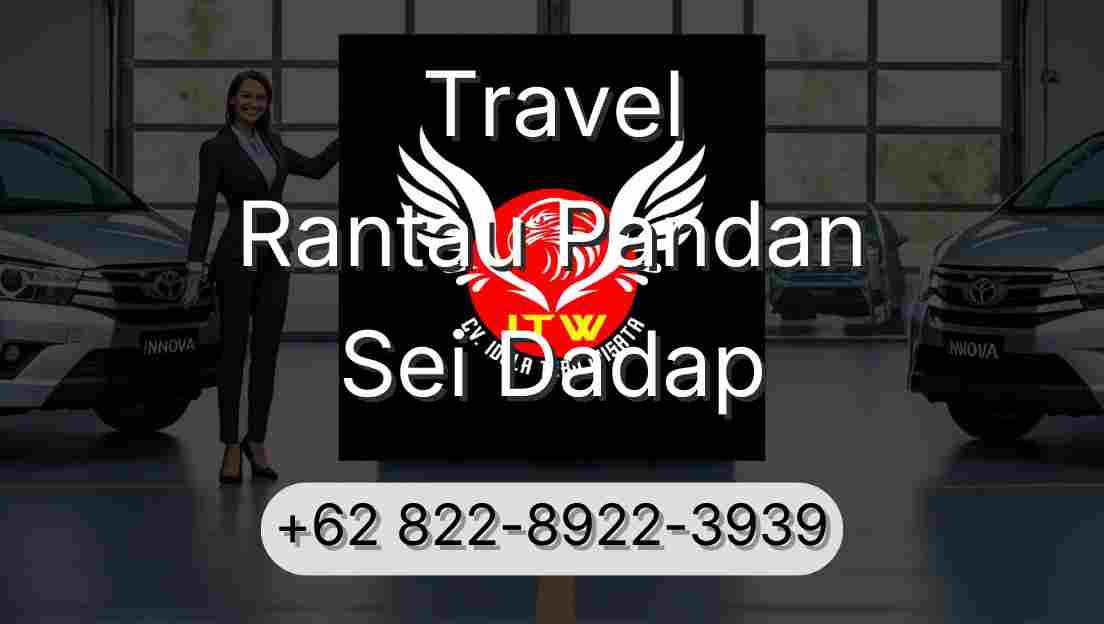 Travel Rantau Pandan Sei Dadap