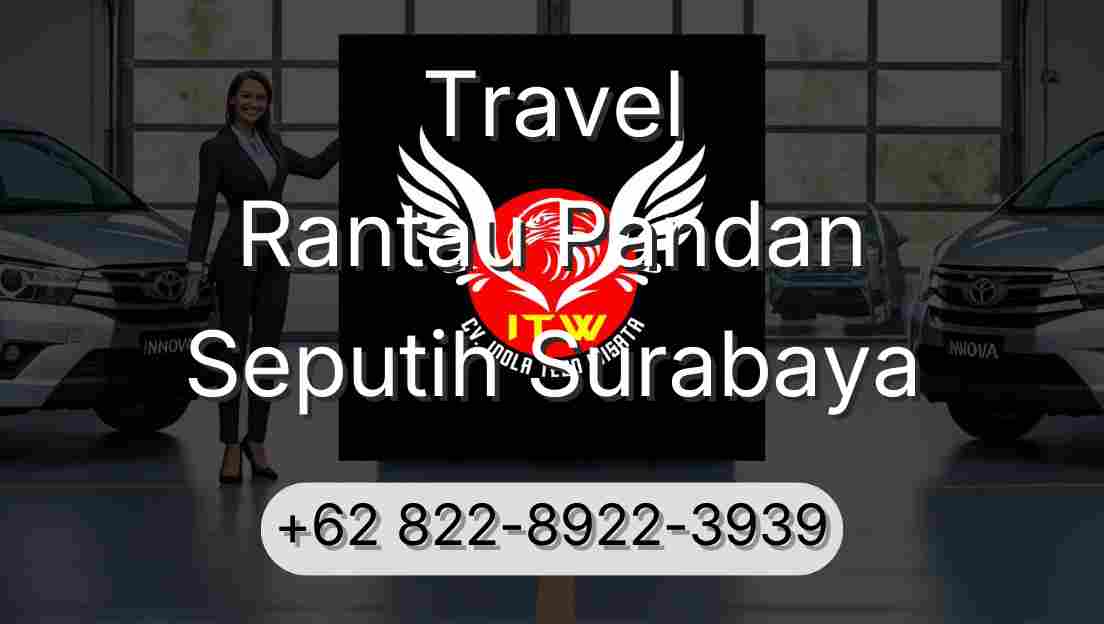 Travel Rantau Pandan Seputih Surabaya