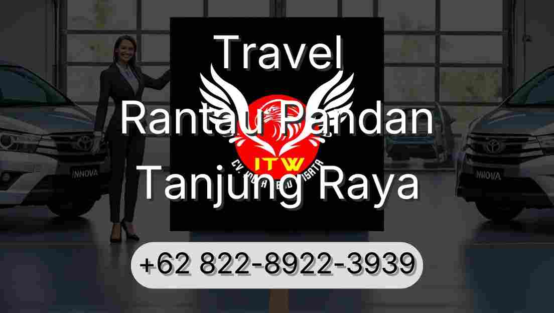 Travel Rantau Pandan Tanjung Raya
