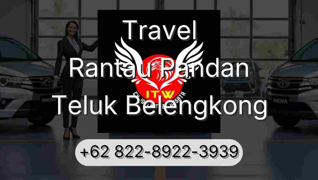 Travel Rantau Pandan Teluk Belengkong