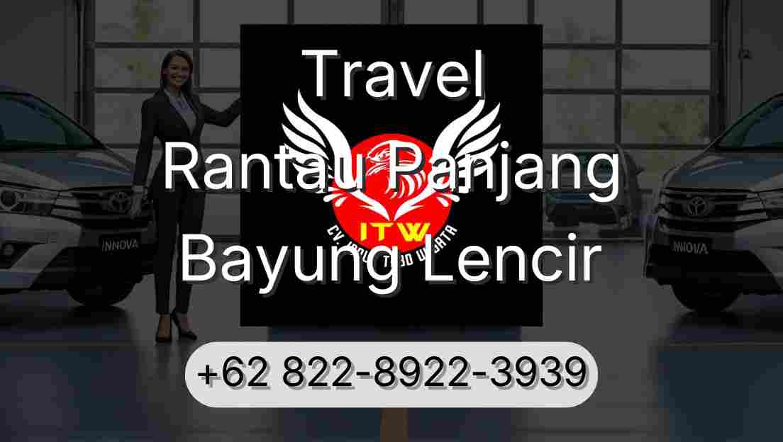 Travel Rantau Panjang Bayung Lencir