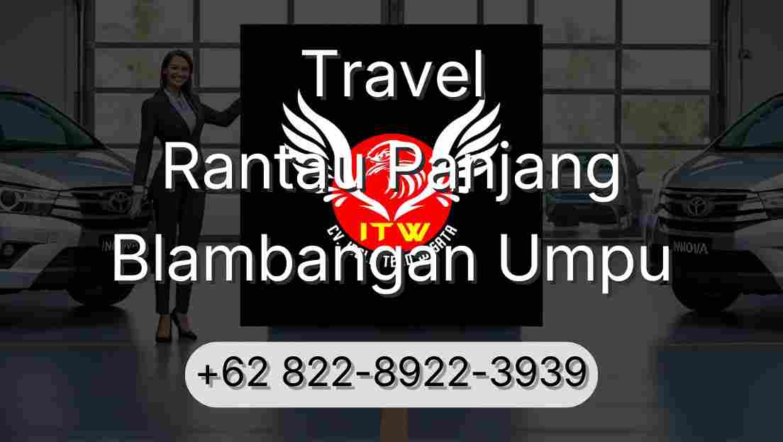 Travel Rantau Panjang Blambangan Umpu