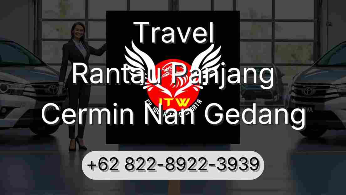 Travel Rantau Panjang Cermin Nan Gedang