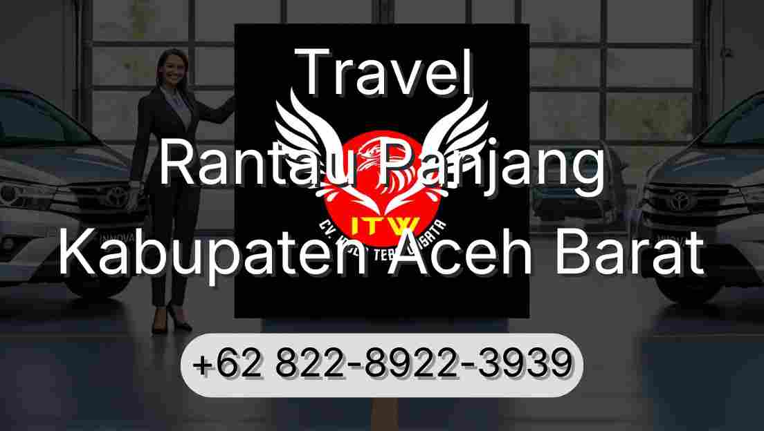 Travel Rantau Panjang Kabupaten Aceh Barat