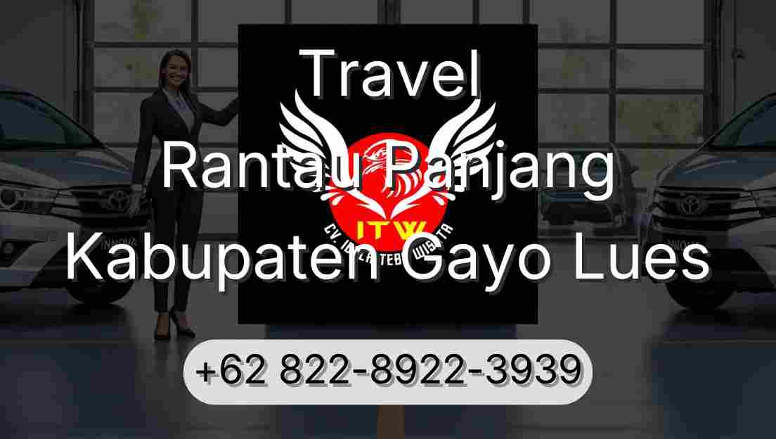 Travel Rantau Panjang Kabupaten Gayo Lues