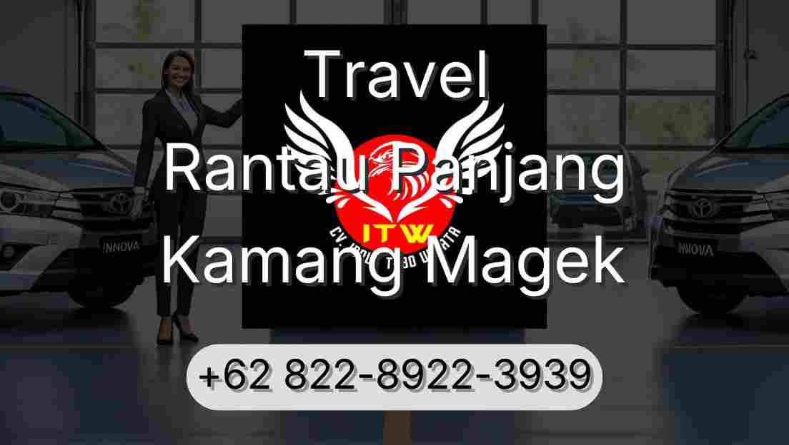 Travel Rantau Panjang Kamang Magek
