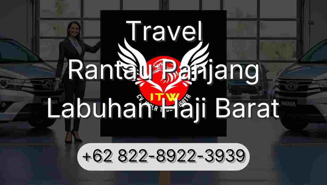 Travel Rantau Panjang Labuhan Haji Barat