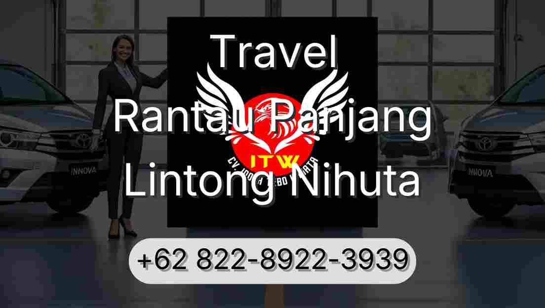 Travel Rantau Panjang Lintong Nihuta