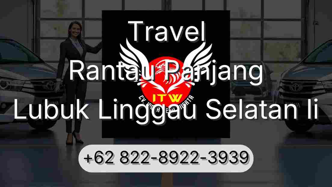 Travel Rantau Panjang Lubuk Linggau Selatan Ii