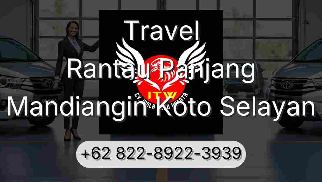 Travel Rantau Panjang Mandiangin Koto Selayan
